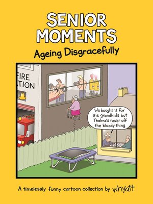 cover image of Ageing Disgracefully